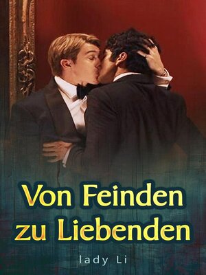 cover image of Von Feinden zu Liebenden